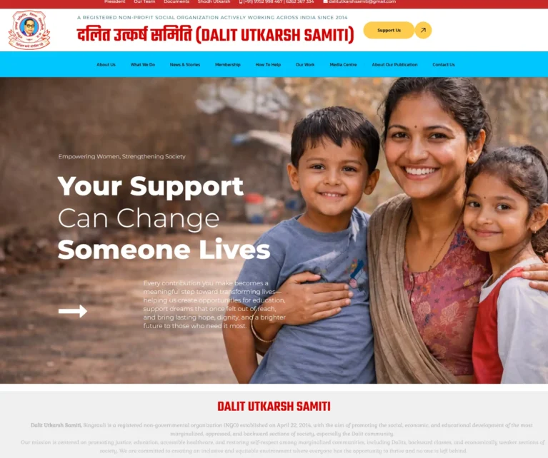 Dalit Utkarsh Samiti, Singrauli is a registered non-governmental organization (NGO) established on April 22, 2014, with the aim of promoting the social, economic, and educational development of the most marginalized, oppressed, and backward sections of society, especially the Dalit community.